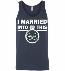 I MARRIED INTO THIS NFL New York Jets Fans Gift Tank - zezetee