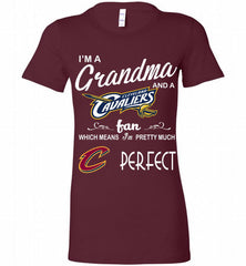 I'M A Grandma And A Cleveland Cavaliers Fans Perfect Bella Ladies Tee - zezetee