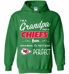 I'M A Grandpa And A Kansas City Chiefs Pretty Much Perfect Hoodie - zezetee