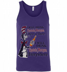 I Will Drink Captain Morgan Here or There I Will Drink Captain Morgan Everywhere Tank - zezetee