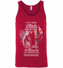 AQUAMAN I WILL DRINK TITO'S HERE THERE I WILL DRINK TITO'S EVERYWHERE Tank - zezetee