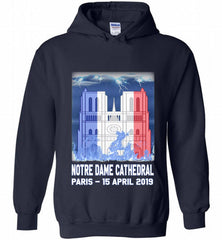 Notre Dame Cathedral in Paris on fire 15th april 2019 T-Shirt French Cathedral Hoodie - zezetee