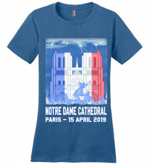 Notre Dame Cathedral in Paris on fire 15th april 2019 T-Shirt French Cathedral Ladies Perfect - zezetee