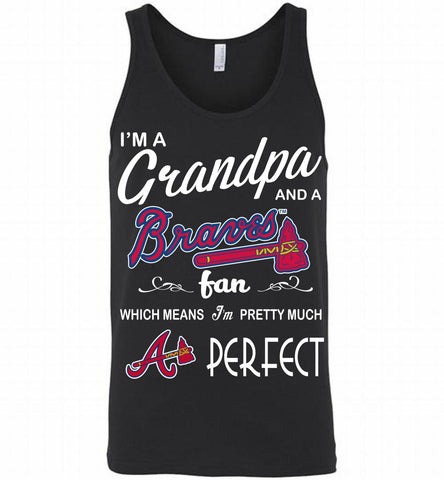 I'M A Grandpa And A Atlanta Braves Fans Gift Tank - zezetee