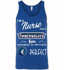 I'M A Nurse And A MinnesotaTimberwolves Fans Perfect Tank - zezetee