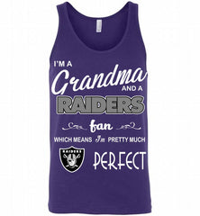 I'M A Grandma And A Oakland Raiders Fans I'm Pretty Much Perfect Tank - zezetee