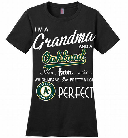 I'M A Grandma And A Oakland Athletics Fans Gift Ladies Perfect - zezetee