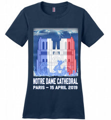 Notre Dame Cathedral in Paris on fire 15th april 2019 T-Shirt French Cathedral Ladies Perfect - zezetee