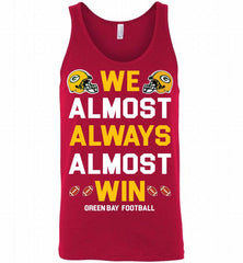 Green Bay Packers We Almost Always Almost Win Tank - zezetee