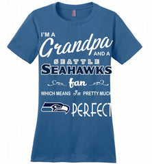 I'M A Grandpa And A Seattle Seahawks Pretty Much Perfect Ladies Perfect - zezetee