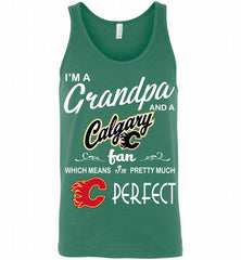 I'M A Grandpa And A Calgary Flames Fans Pretty Much Perfect Tank - zezetee