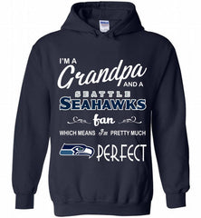 I'M A Grandpa And A Seattle Seahawks Pretty Much Perfect Hoodie - zezetee