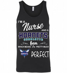 I'M A Nurse And A Charlotte Hornets Bobcats Fans Perfect Tank
