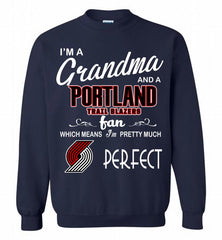 I'M A Grandma And A Portland Trail Blazers Fans Perfect Crewneck Sweatshirt - zezetee