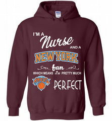 I'M A Nurse And A New York Knicks Fans Perfect Hoodie - zezetee