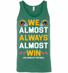 Los Angeles Rams We Almost Always Almost Win Tank - zezetee