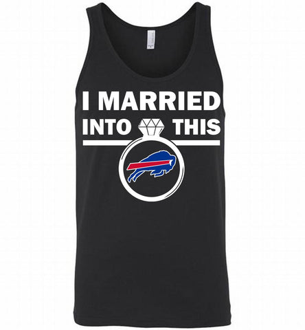 I MARRIED INTO THIS NFL Buffalo Bills Fans Gift Tank - zezetee