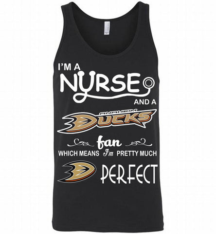 I'M A Nurse And A Anaheim Ducks Fans Gift Tank - zezetee