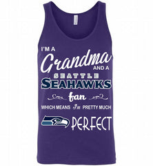 I'M A Grandma And A Seattle Seahawks Fans I'm Pretty Much Perfect Tank - zezetee