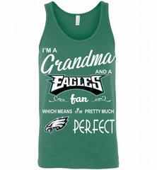 I'M A Grandma And A Philadelphia Eagles Fans I'm Pretty Much Perfect Tank - zezetee
