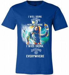 AQUAMAN I WILL DRINK JACK DANIEL'S HERE THERE I WILL DRINK JACK DANIEL'S EVERYWHERE Canvas USA - zezetee
