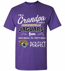I'M A Grandpa And A Jacksonville Jaguars Pretty Much Perfect Shirt - zezetee