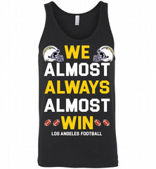 Los Angeles Los Angeles ChargersWe Almost Always Almost Win Tank - zezetee