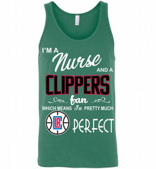 I'M A Nurse And A Los Angeles Clippers Fans Perfect Tank - zezetee