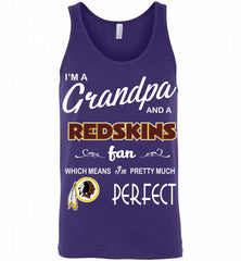 I'M A Grandpa And A Washington Redskins Pretty Much Perfect Tank - zezetee