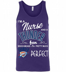 I'M A Nurse And A Oklahoma City Thunder Fans Perfect Tank - zezetee
