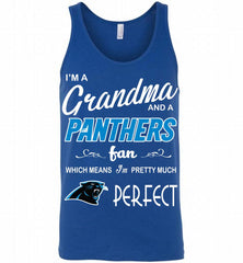 I'M A Grandma And A Carolina Panthers Fans I'm Pretty Much Perfect Tank - zezetee