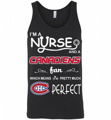 I'M A Nurse And A Montreal Canadiens Fans Gift Tank - zezetee