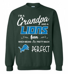 I'M A Grandpa And A Detroit Lions Pretty Much Perfect Crewneck Sweatshirt - zezetee