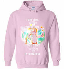AQUAMAN I WILL DRINK JACK DANIEL'S HERE THERE I WILL DRINK JACK DANIEL'S EVERYWHERE Hoodie - zezetee