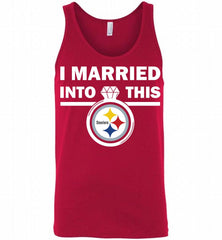 I MARRIED INTO THIS NFL Pittsburgh Steelers Fans Gift Tank - zezetee