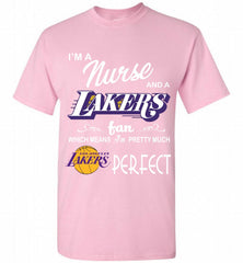 I'M A Nurse And A Los Angeles Lakers Fans Perfect Shirt - zezetee