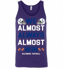 Indianapolis Colts We Almost Always Almost Win Tank - zezetee