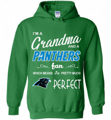 I'M A Grandma And A Carolina Panthers Fans I'm Pretty Much Perfect Hoodie - zezetee