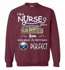 I'M A Nurse And A Buffalo Sabres Fans Gift Crewneck Sweatshirt - zezetee