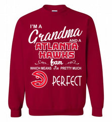 I'M A Grandma And A Atlanta Hawks Fans Perfect Crewneck Sweatshirt - zezetee