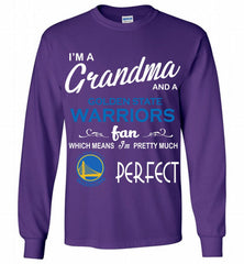 I'M A Grandma And A Golden State Warriors Fans Perfect Gildan Long Shirt - zezetee