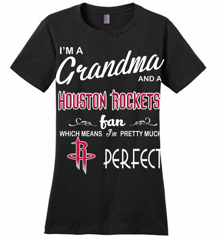 I'M A Grandma And A Houston Rockets Fans Perfect Ladies Perfect - zezetee