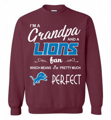 I'M A Grandpa And A Detroit Lions Pretty Much Perfect Crewneck Sweatshirt - zezetee