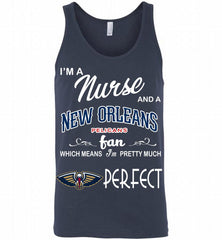 I'M A Nurse And A New Orleans Pelicans Fans Perfect Tank - zezetee
