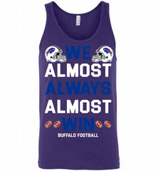 Buffalo Bills We Almost Always Almost Win Tank - zezetee