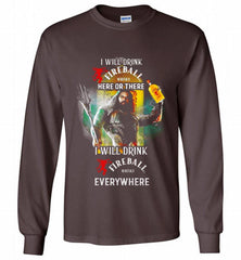 AQUAMAN I WILL DRINK FIREBALL HERE THERE I WILL DRINK FIREBALL EVERYWHERE Gildan Long Shirt - zezetee
