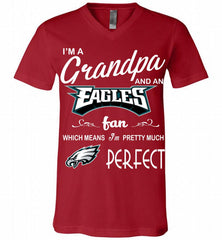 I'M A Grandpa And A Philadelphia Eagles Pretty Much Perfect V-Neck Shirt - zezetee