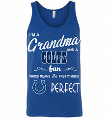 I'M A Grandma And A Indianapolis Colts Fans I'm Pretty Much Perfect Tank - zezetee