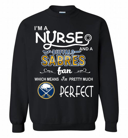 I'M A Nurse And A Buffalo Sabres Fans Gift Crewneck Sweatshirt - zezetee