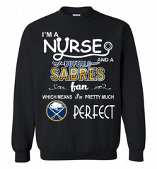 I'M A Nurse And A Buffalo Sabres Fans Gift Crewneck Sweatshirt - zezetee